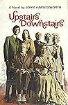 Upstaris Downstairs by John  Hawkesworth
