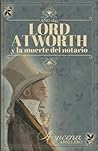 Lord Atworth y la muerte del notario: Misterio acogedor en época victoriana #Cozymistery (Spanish Edition)