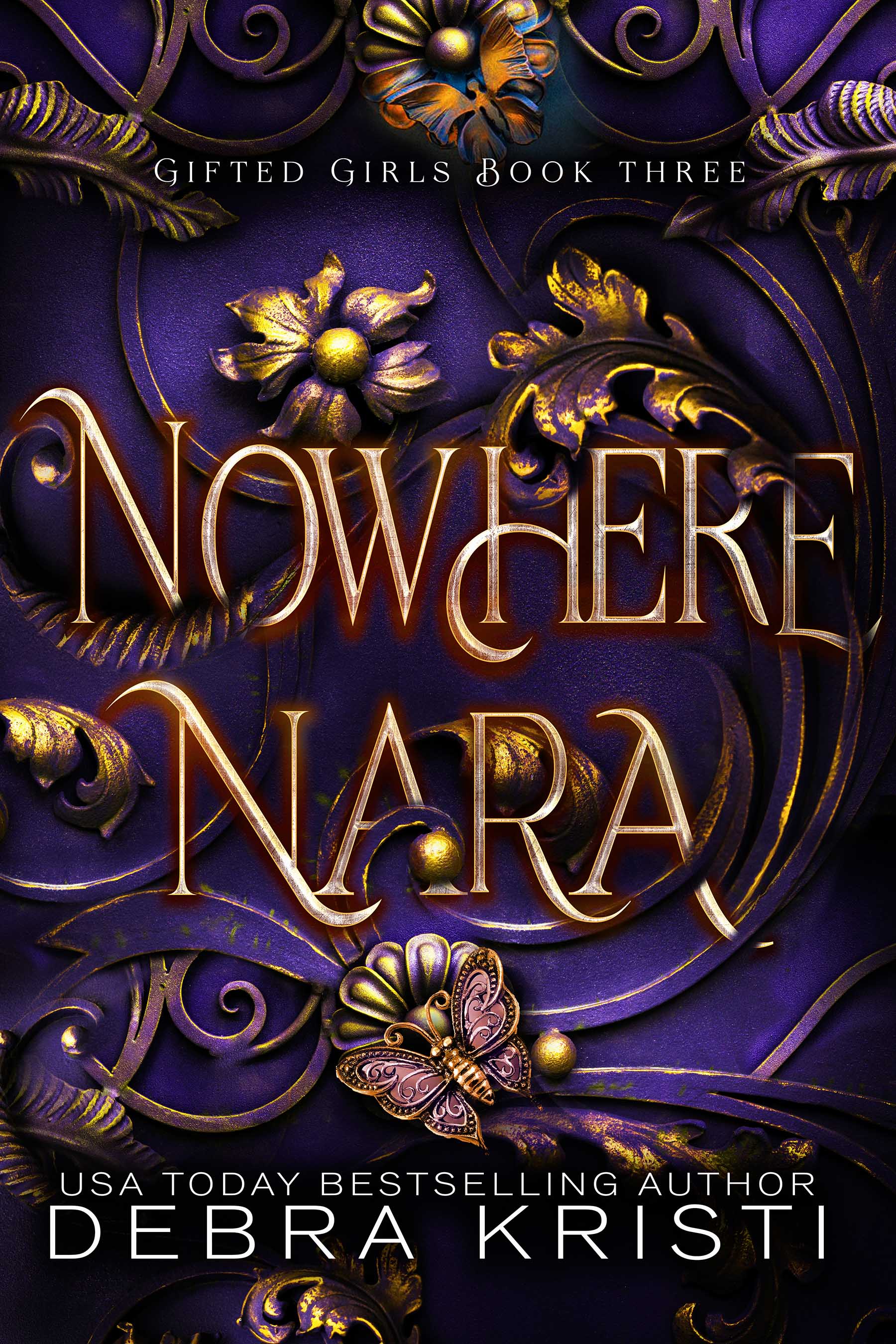 Nowhere Nara (Gifted Girls, #3)