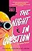 The Night in Question (The Agathas, #2)