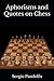 Aphorisms and Quotes on Chess