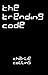 The Trending Code