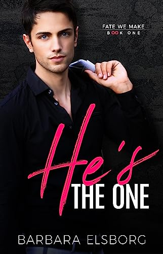 He's The One (Fate We Make #1)