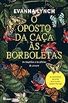 O Oposto da Caça ...