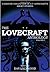 The Lovecraft Anthology: Volume I