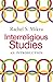 Interreligious Studies: An ...
