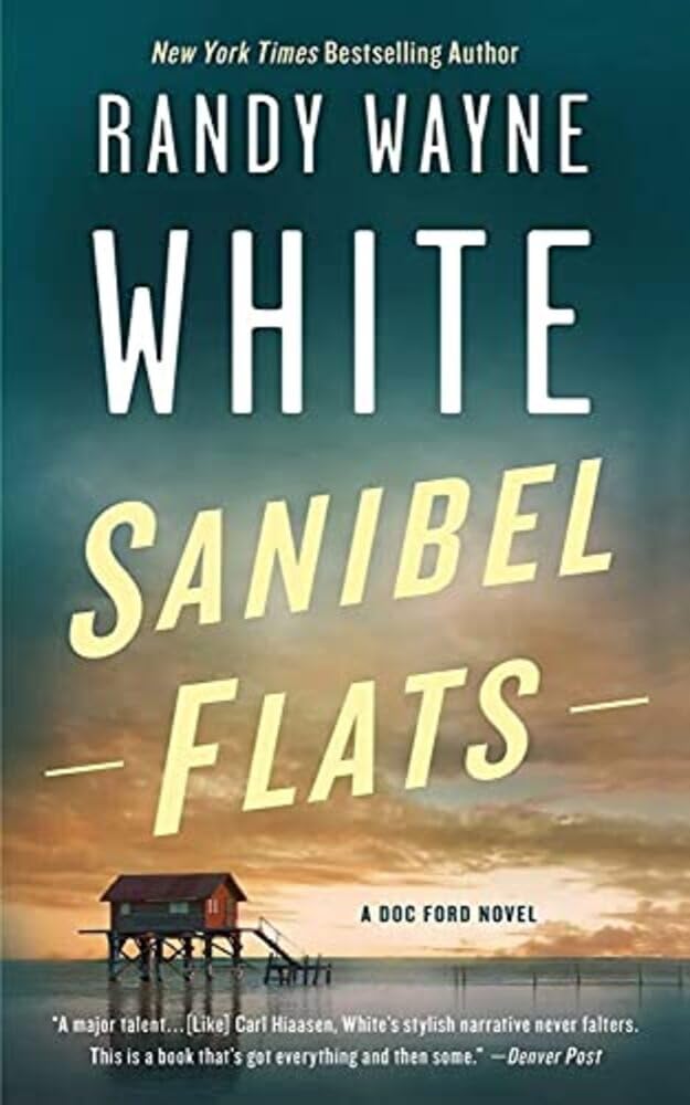 Sanibel Flats: A Doc Ford Novel: (Doc Ford Novels, 1)