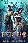 Poet's Bane (Sellswords & Spellweavers series, #7)