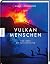 Vulkanmenschen: Vom Leben m...