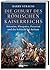 Die Geburt des römischen Kaiserreichs: Antonius, Kleopatra, Octavian und die Schlacht bei Actium