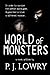 World Of Monsters by P. J. Lowry