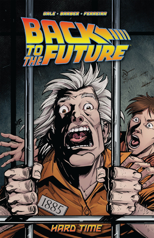 Back to the Future, Volume 4: Hard Time (Paperback)