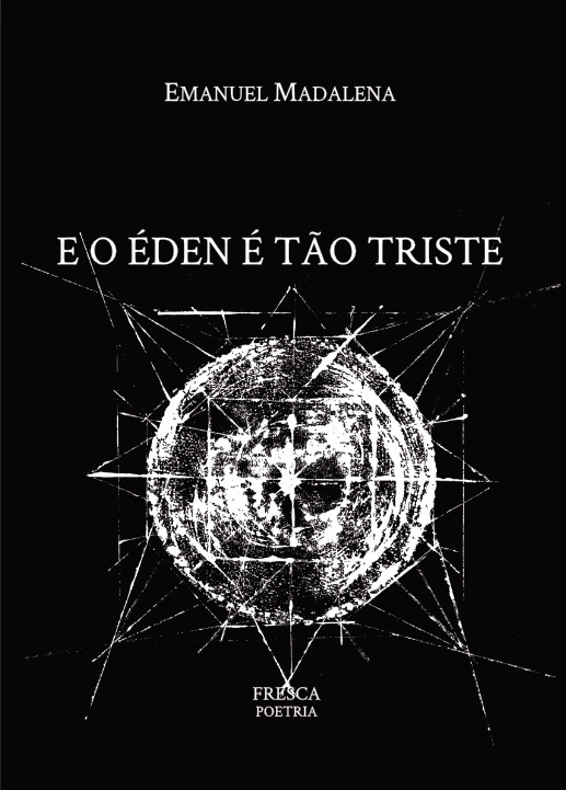 E o Éden é tão triste