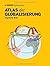 Atlas der Globalisierung: Ungleiche Welt