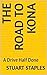 The Road to Kona by Stuart Staples