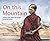 On This Mountain: A story from where the gospel is not yet known