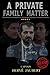 A PRIVATE FAMILY MATTER: Th...