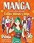 Manga. Aprendo a dibujar pe...