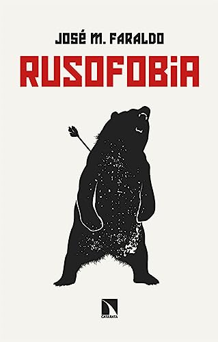 Rusofobia: Ensayo sobre prejuicios y propaganda (Paperback)