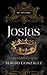 Josías: EL Niño Rey, Una Novela Corta (Spanish Edition)
