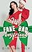 My Fake Bad Boyfriend (Hot Under the Mistletoe)