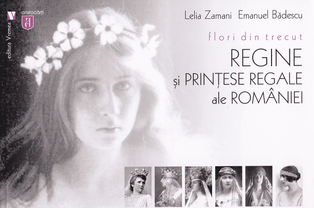 Flori din trecut - Regine și prințese regale ale României