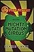 Pine Street and the Mighty Mutation Circus by Dennis Lantz