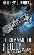 Lt. Commander Reilly and the Quantum Paradox