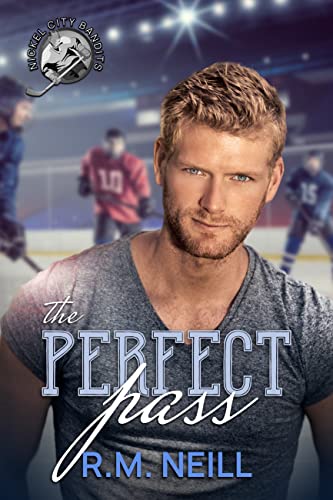 The Perfect Pass (Nickel City Bandits, #2)