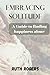 EMBRACING SOLITUDE: A Guide...