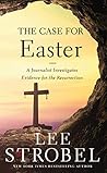 The Case for Easter by Lee Strobel