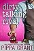 Dirty Talking Rival
