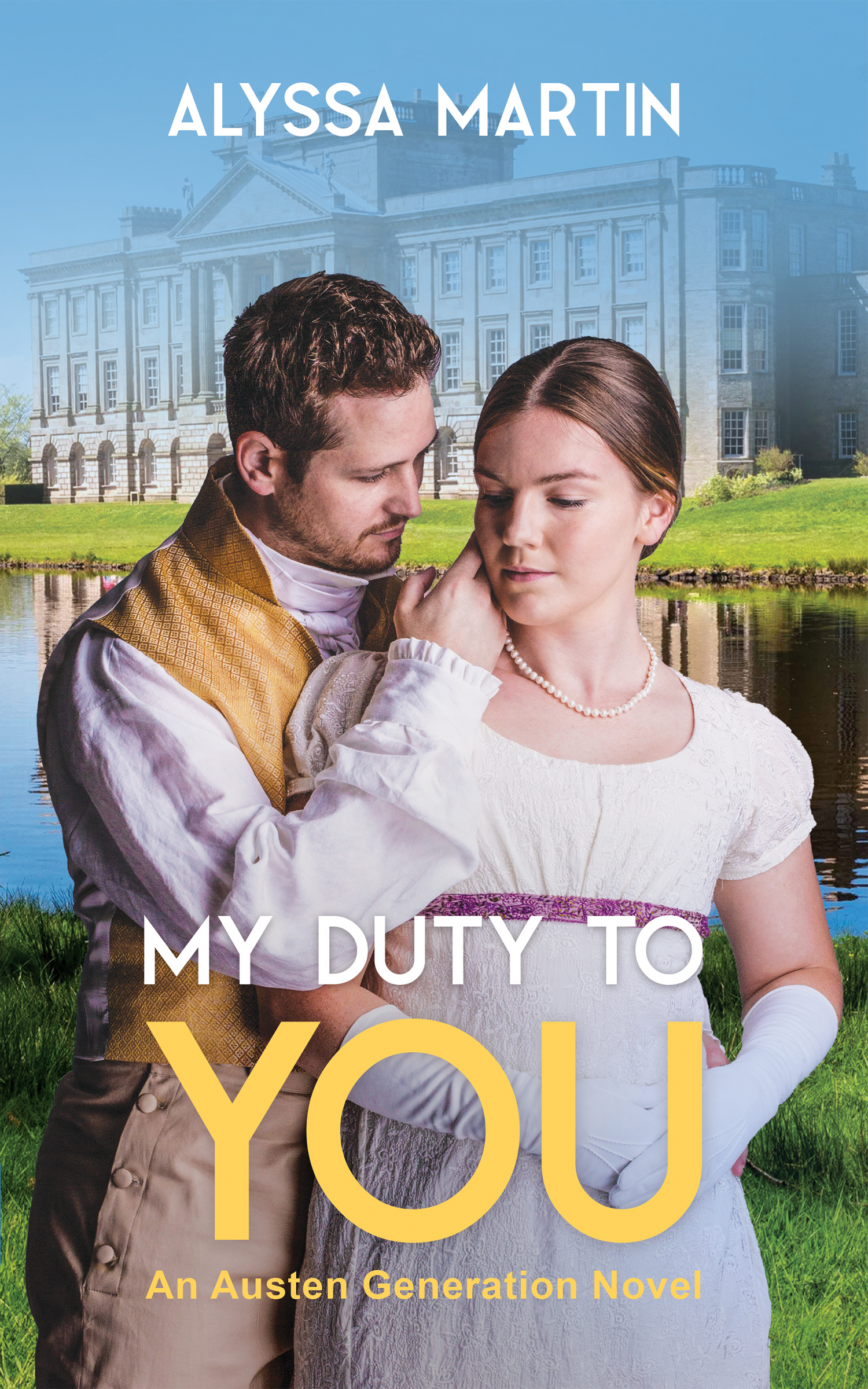 My Duty To You (The Austen Generation)