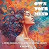 Own Your Mind (Me...