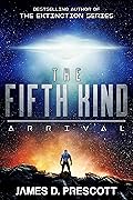 The Fifth Kind: Arrival (Dark Nova #1) 