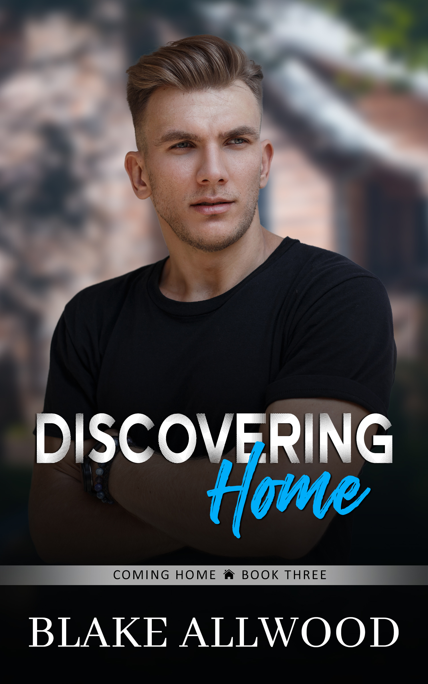 Discovering Home (Coming Home #3)