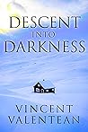 Descent into Dark...