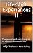 Life-Shift Experiences II: ...