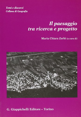 Il paesaggio tra ricerca e progetto (Paperback)