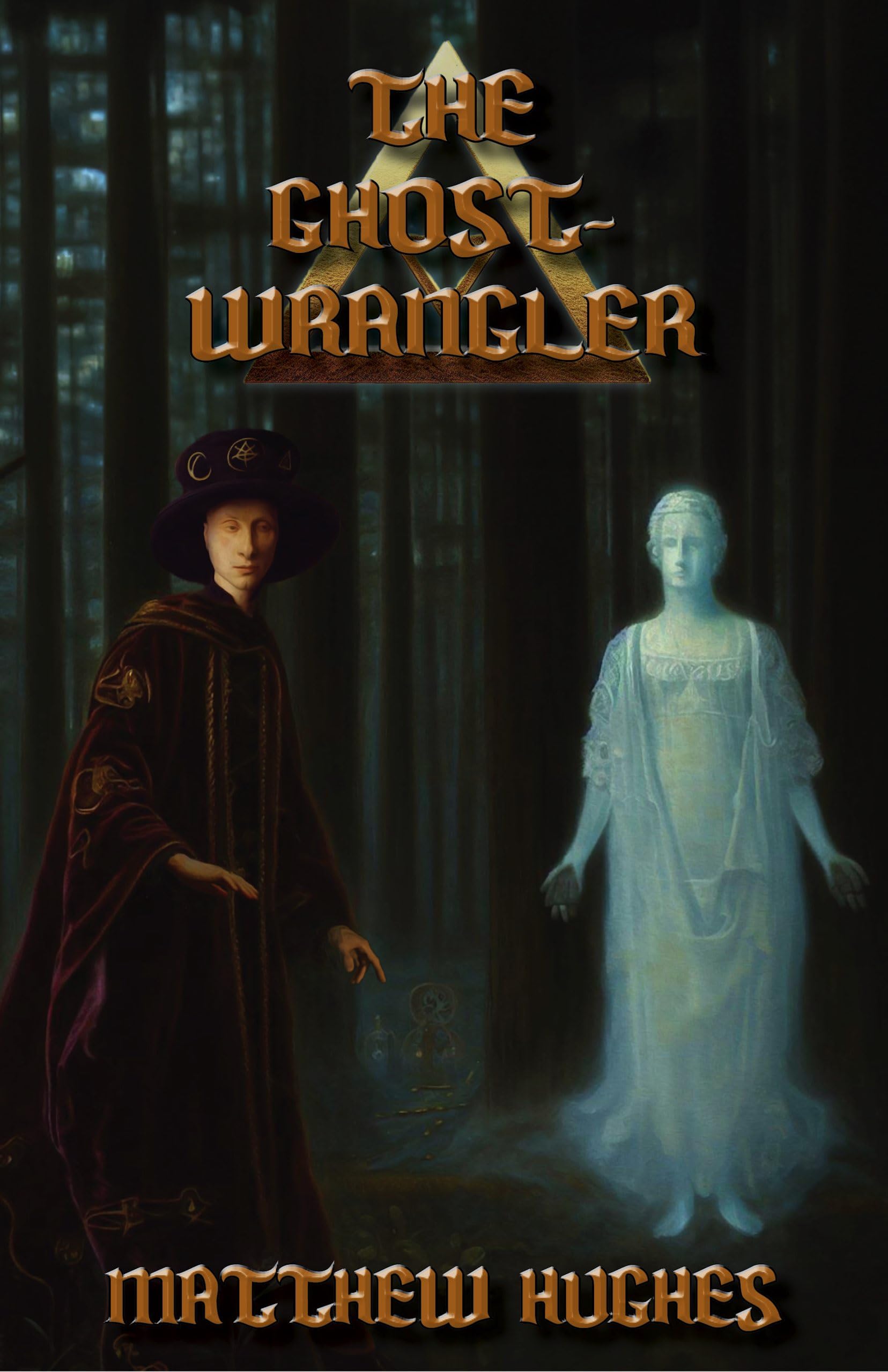 The Ghost-Wrangler (Kindle Edition)