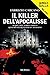 Il killer dell’Apocalisse: ...