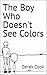 The Boy Who Doesn't See Colors