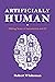 Artificially Human by Robert Whiteman