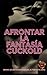 Afrontar la Fantasía Cuckold by Secretos Del Placer