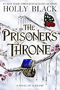 The Prisoner’s Throne (The Stolen Heir Duology, #2)