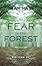 Fear in the Forest by Ethan Hayes