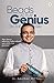 Beads at Play Genius on the Way by Gaurav Mittal