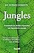 Jungles: Comment les forêts tropicales ont façonné le monde (French Edition)