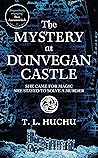The Mystery at Dunvegan Castle by T.L. Huchu The Mystery at Dunvegan Castle by T.L. Huchu