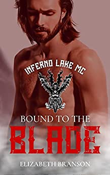 Bound to the Blade (Inferno Lake MC)